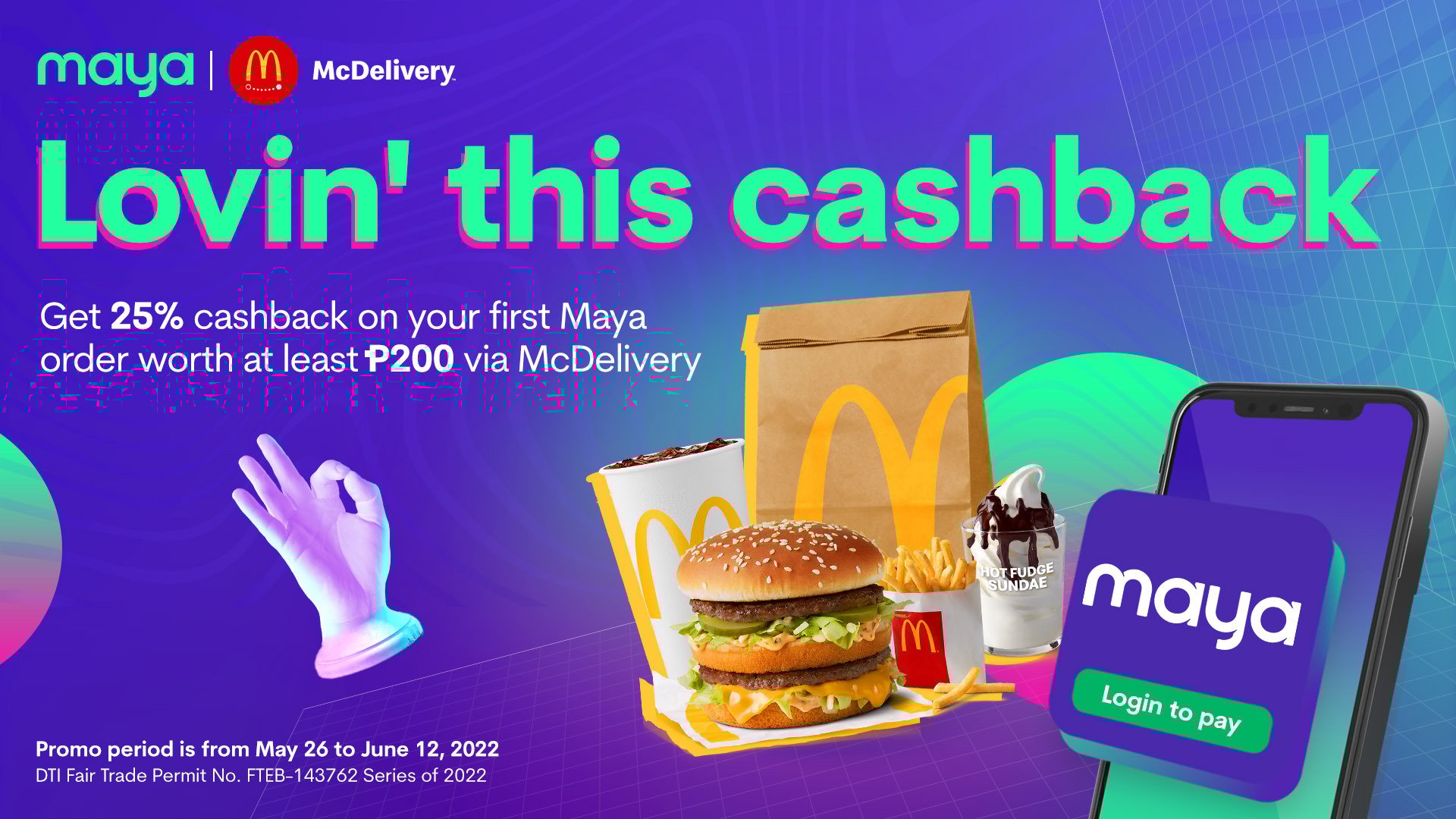Enjoy a 25 cashback for a minimum spend of P200 via McDelivery